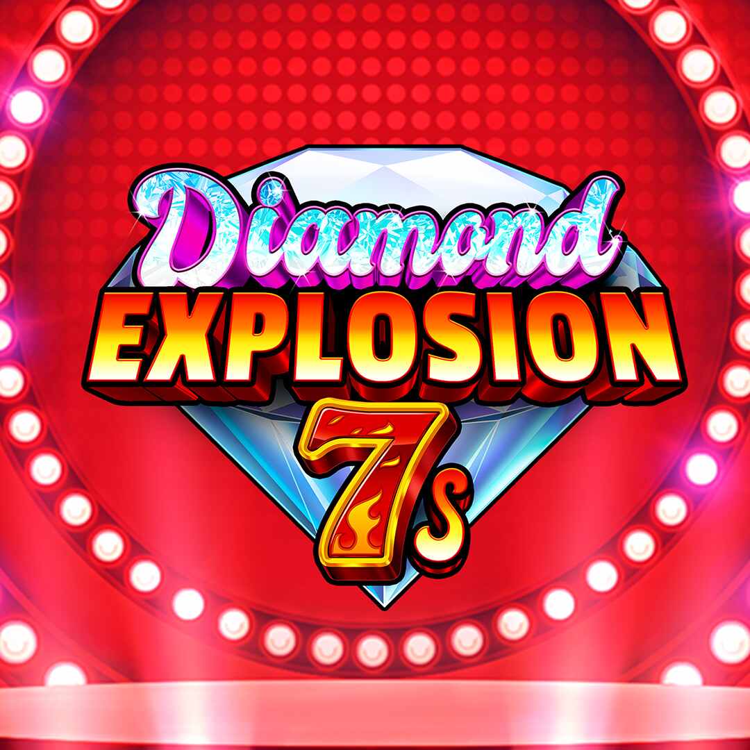 Diamond Explosion 7s